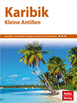 cover image of Nelles Guide Reiseführer Karibik--Kleine Antillen